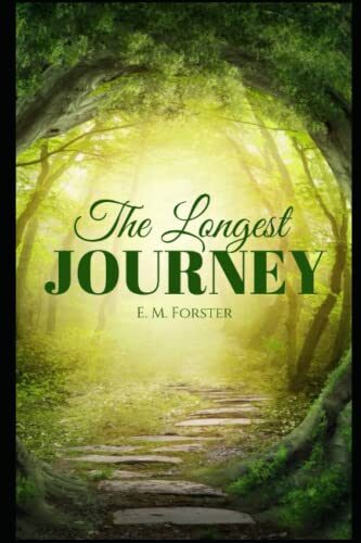 Longest Journey, The - E. M. Forster