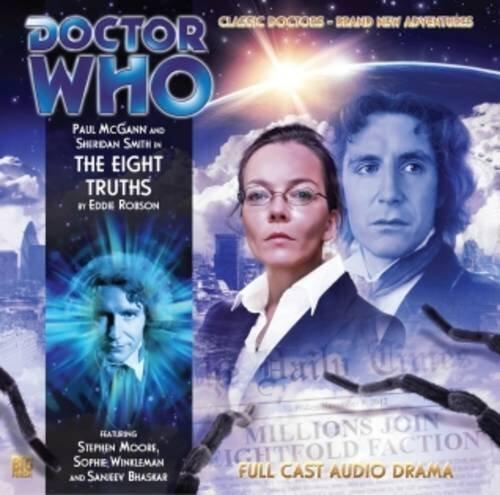 The Eight Truths (Doctor Who: The New Eighth Doctor Adventures) of Robson, Eddie on 30 September 2009