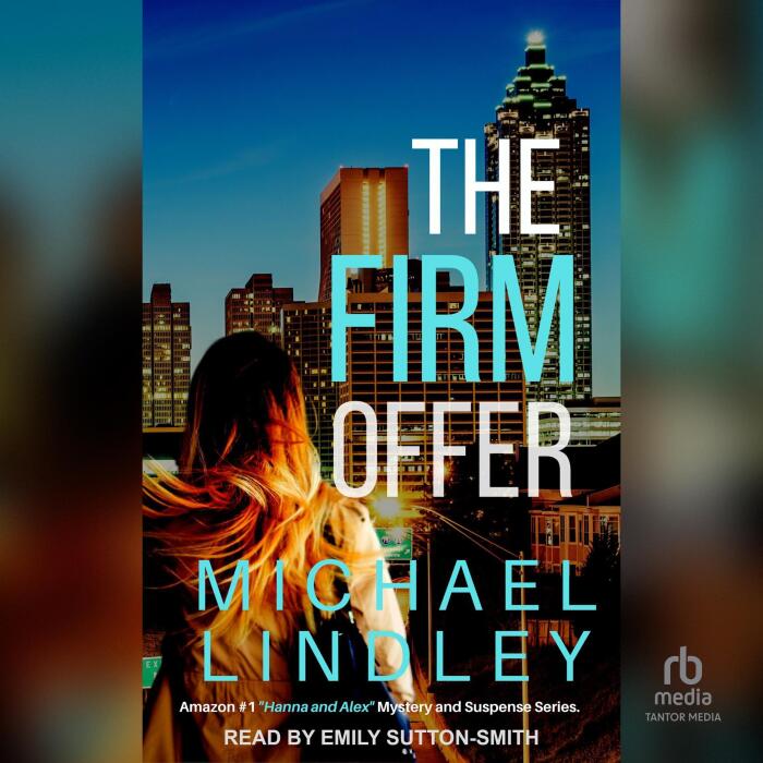 The Firm Offer: Hanna and Alex Low Country Suspense Thriller Series, Book 9