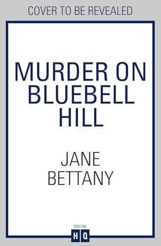 Murder on Bluebell Hill: Perfect for fans of cozy crime mysteries in 2025!