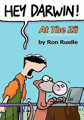 Hey Darwin! At The Zu Daily Strips Volume 1: Darwin & Co and Stoopid Zu cartoons