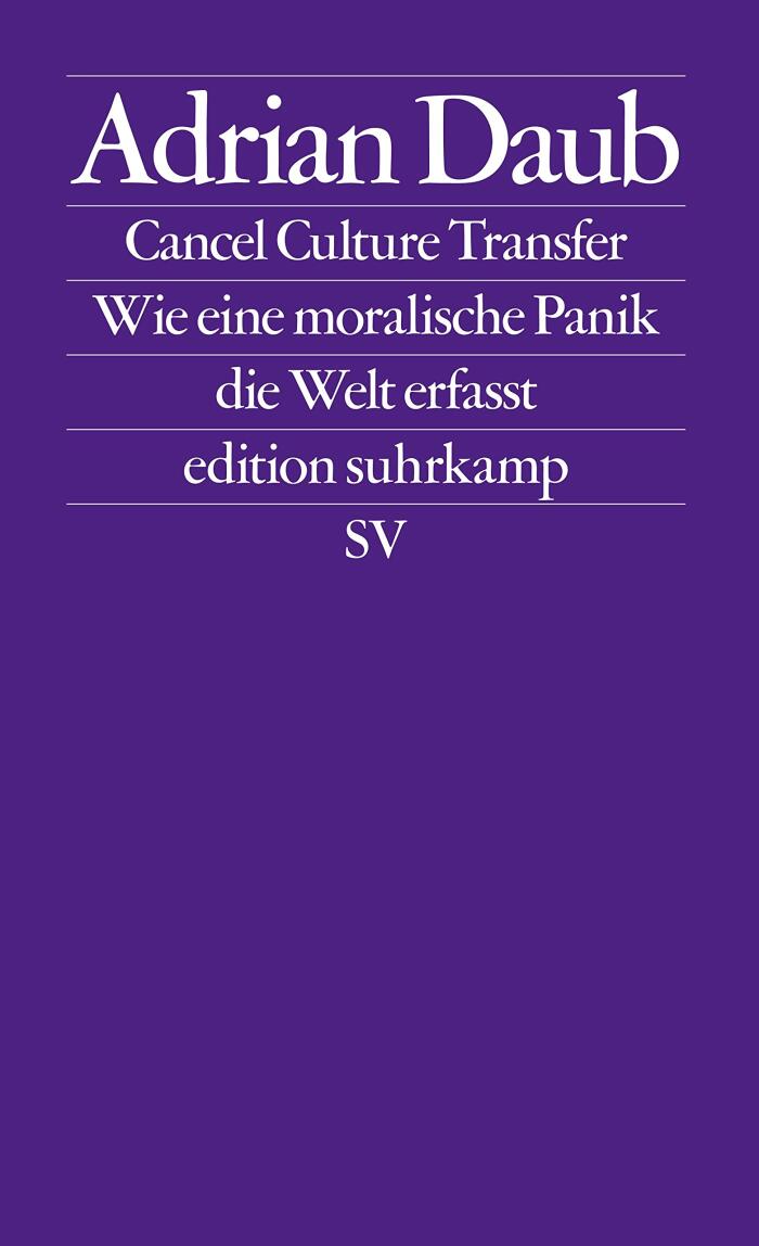 Cancel Culture Transfer: Wie Eine Moralische Panik Die Welt Erfasst
