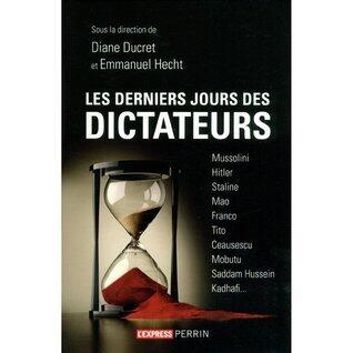 Les derniers jours des dictateurs