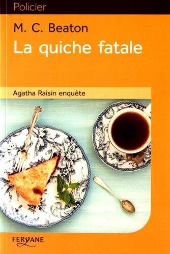 La quiche fatale