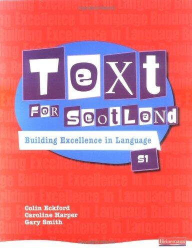 Text for Scotland S1: Building Excellence in Language S1