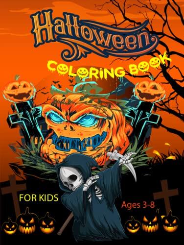 halloween coloring book for kids ages 3-8: Awesome fun coloring pages for everyone, cute fall books for toddlers, gift party favors, toy stuffers.