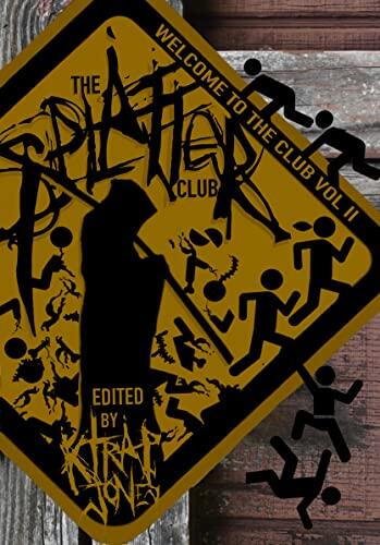 Welcome to the Splatter Club Volume 2