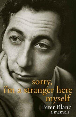 Sorry, I'm a Stranger Here Myself: A Memoir