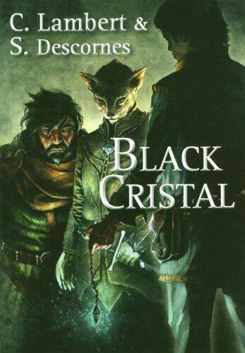 Black Cristal - Tome 1