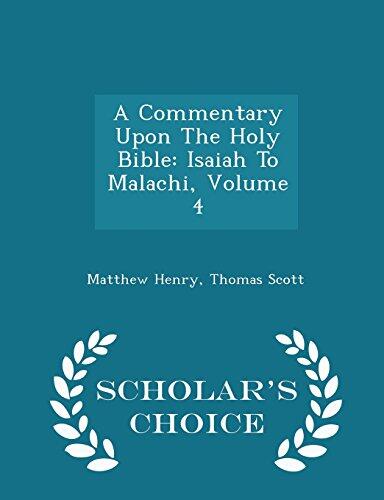 A Commentary Upon the Holy Bible: Isaiah to Malachi, Volume 4
