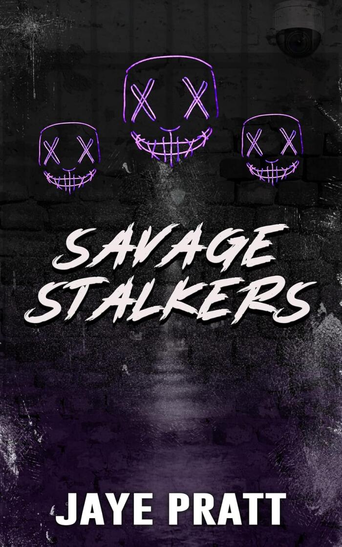 Savage Stalkers: Masked men Novella