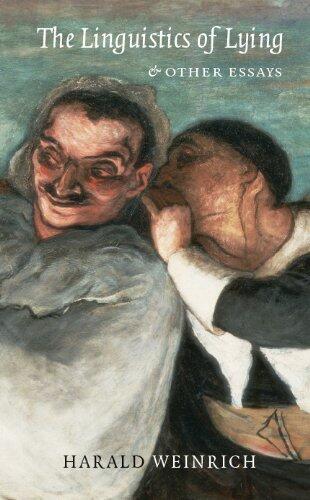 The Linguistics of Lying And Other Essays