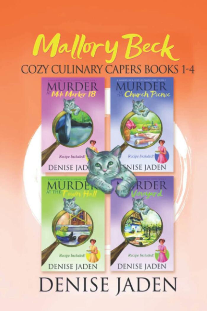 Mallory Beck Cozy Culinary Capers: Humorous and Heartwarming Mysteries