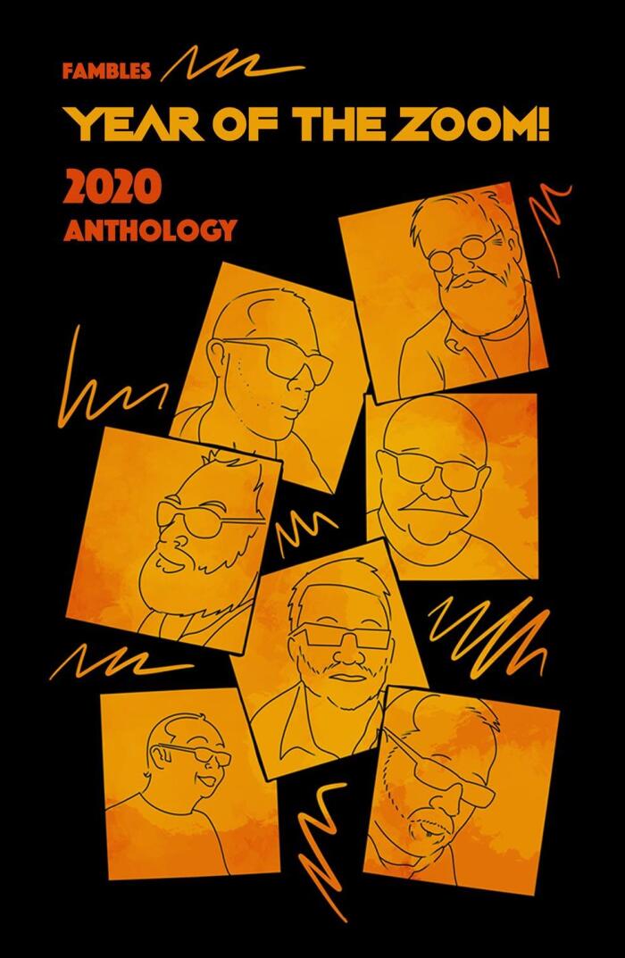 Year of the Zoom!: Fambles 2020 Anthology