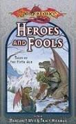 Heroes and Fools: Tales of the Fifth Age (Dragonlance: Short Stories) by Margaret Weis (1-Sep-1999) Mass Market Paperback