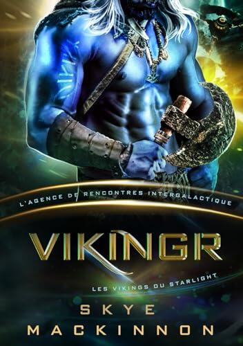 Vikingr: Les Vikings du Starlight (Starlight: L’Agence de rencontres intergalactique)