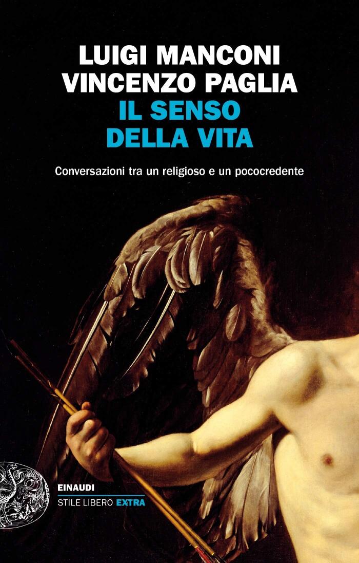 Il senso della vita: Conversazioni tra un religioso e un pococredente