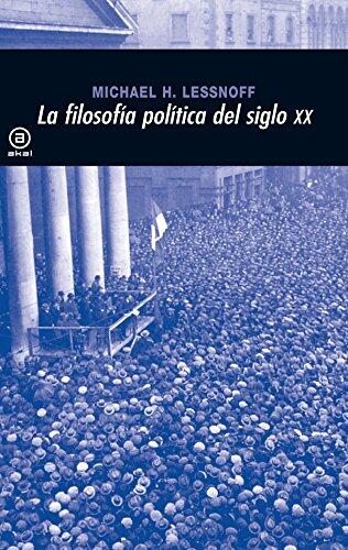 La Filosofía Política en El Siglo XX