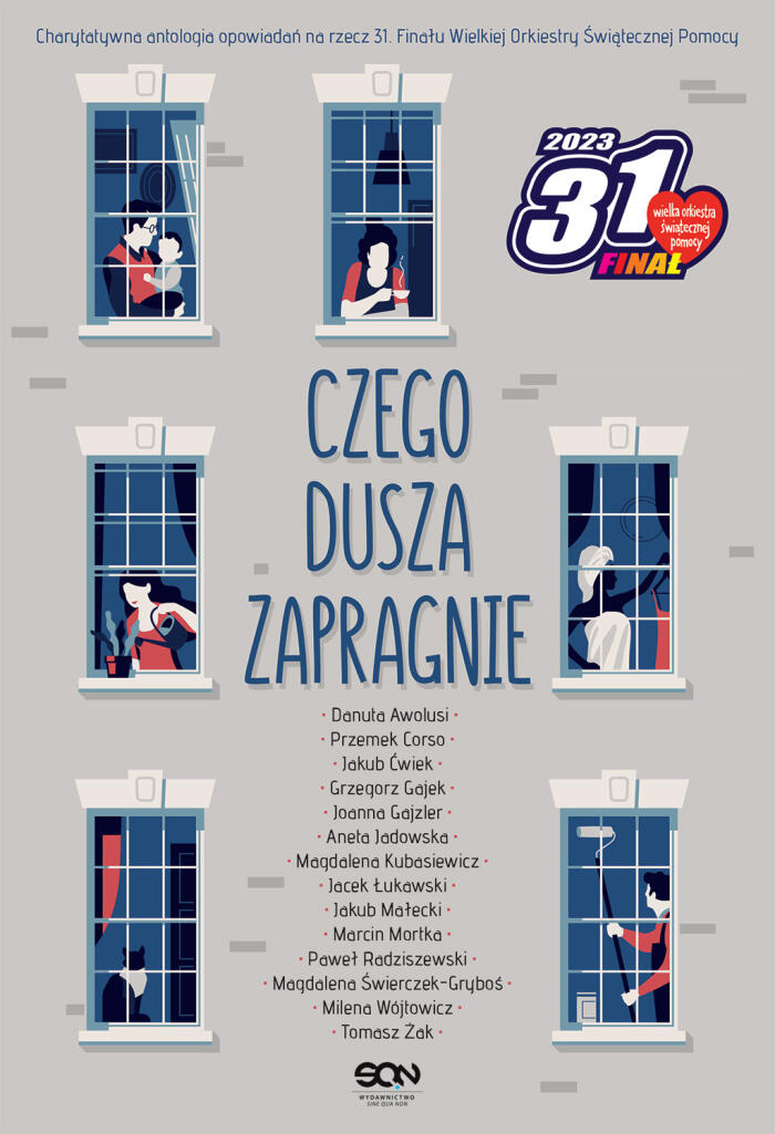 Czego dusza zapragnie. Charytatywna antologia opowiadań na rzecz 31. Finału Wielkiej Orkiestry Świątecznej Pomocy