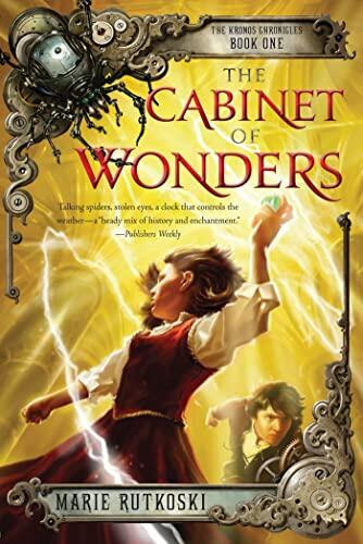 The Cabinet of Wonders: The Kronos Chronicles (Book I)