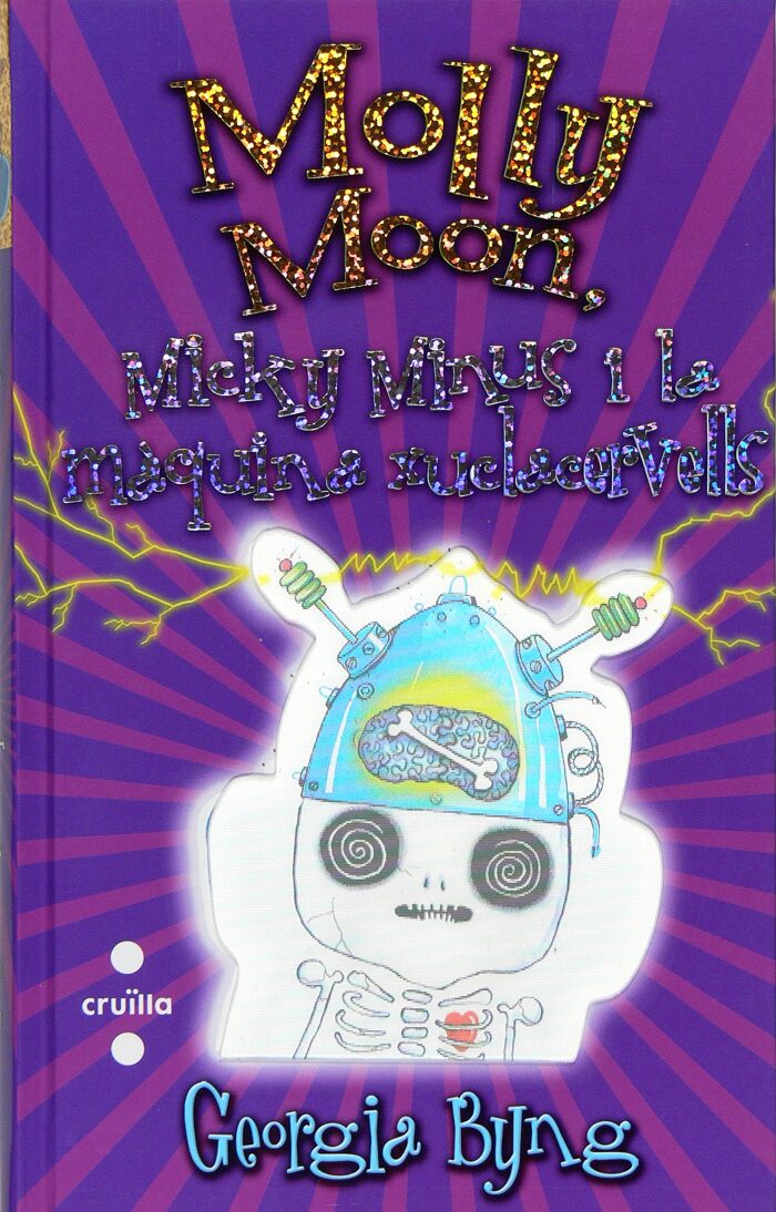 Molly Moon, Micky Minus i la màquina xuclacervells
