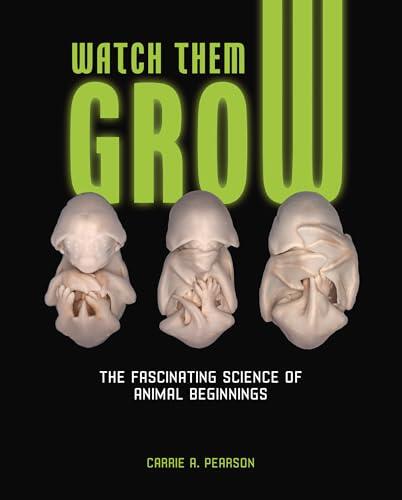 Watch Them Grow: The Fascinating Science of Animal Beginnings