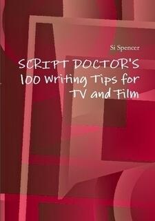 100 Writing Tips for TV and Film