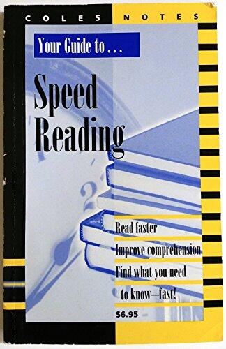 Coles Notes Your Guide to Speed Reading