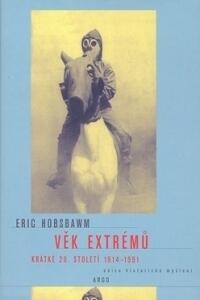 Věk extrémů Krátké 20. století 1914-1991