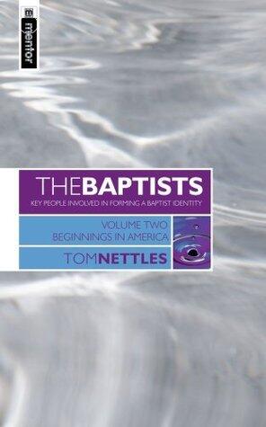 Baptists: Beginnings In America