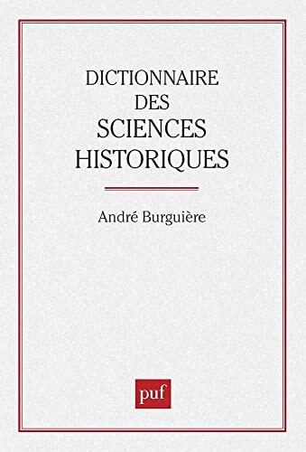 Dictionnaire des sciences historiques