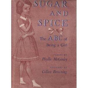 Sugar and Spice: The ABC of Being a Girl