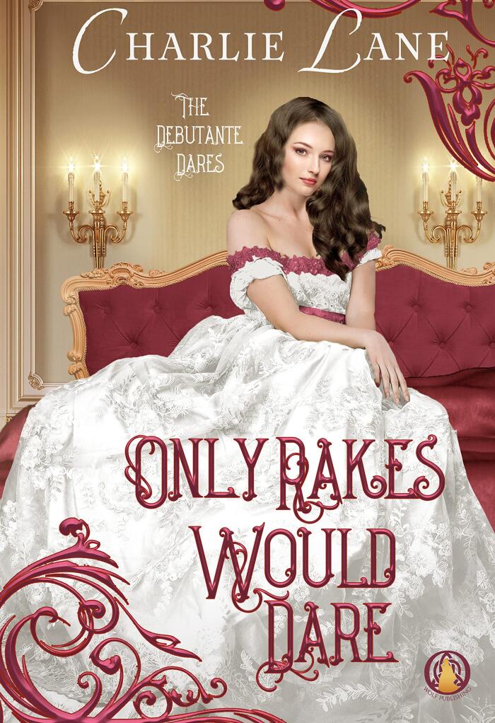 Only Rakes Would Dare