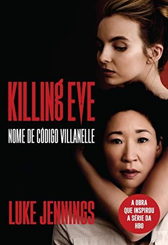 Killing Eve - Nome de Código Villanelle