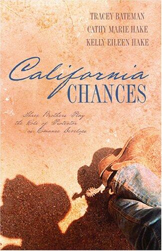 California Chances: One Chance in a Million (Second Chance: Taking a Chance)