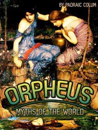 Orpheus: Myths of the World