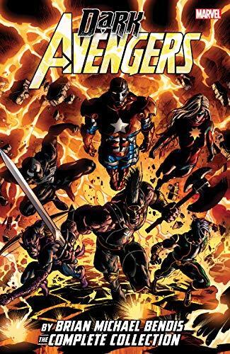 Dark Avengers: The Complete Collection