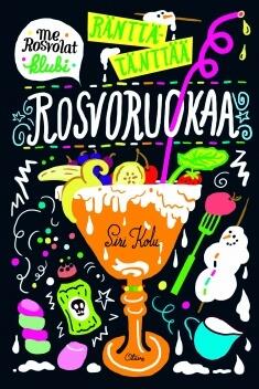 Ränttätänttää, rosvoruokaa