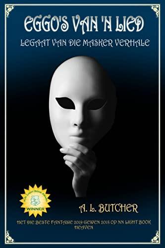 Eggo's van 'n Lied: Legaat van die Masker Verhale (Legaat van die Masker Reeks)