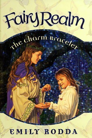 Fairy Realm #1: The Charm Bracelet