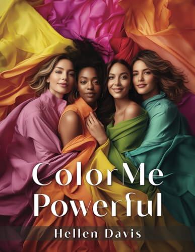 Color Me Powerful: Unleash Your Influencing Power!