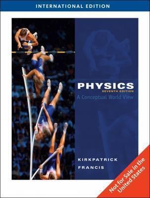 Physics: A Conceptual World View