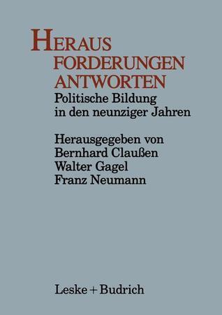 Heraus Forderungen Antworten: Politische Bildung in den neunziger Jahren