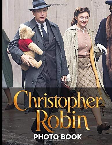 Christopher Robin Photo Book: Christopher Robin Photo Book Books For Adults And Kids