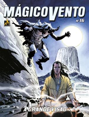 Mágico Vento (n. 16): A Grande Visão