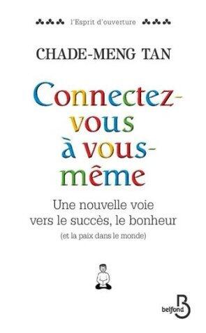 Connectez-vous à vous-même (L'esprit d'ouverture)