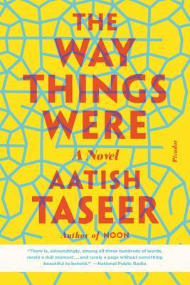The Way Things Were: A Novel
