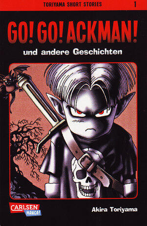 Toriyama Short Stories 1: Go! Go! Ackman! und andere Geschichten