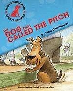 Dog That Called the Pitch, the