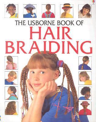 Usborne Book of Hair Braiding